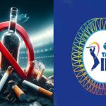 ഐപിഎല്ലിൽ പുകയിലയുടെയും മദ്യത്തിന്റെയും പരസ്യങ്ങൾ പാടില്ല; നിർദേശവുമായി കേന്ദ്രം